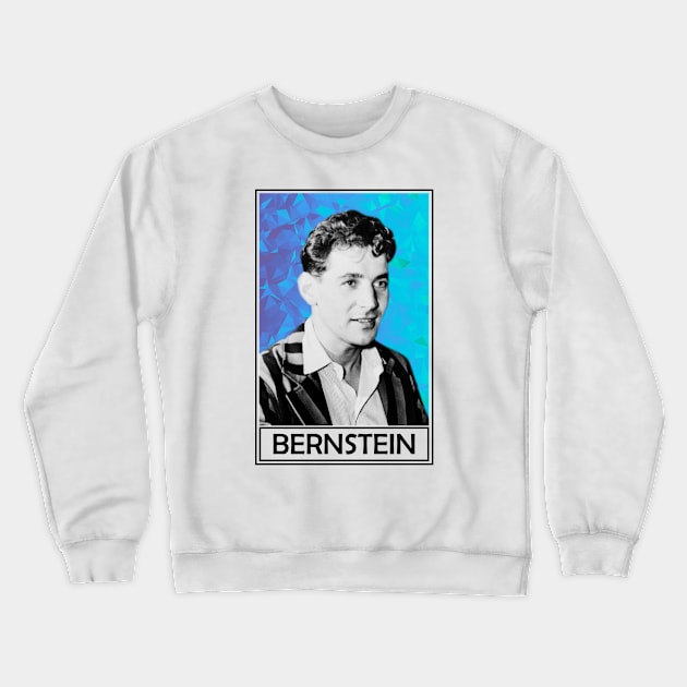 Leonard Bernstein Crewneck Sweatshirt by TheMusicophile